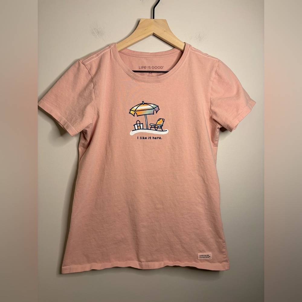 Women’s Life is Good Crusher tee - “I Like It Here” beach umbrella- size S